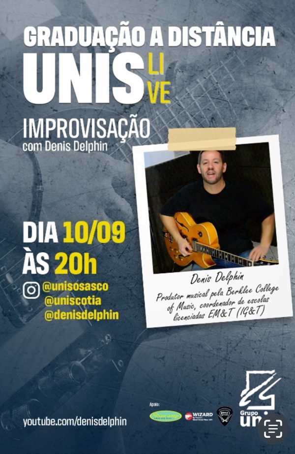 Convite oficial do Grupo UNIS para live de improvisação com Denis Delphin
